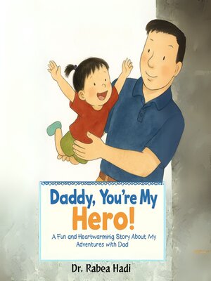 cover image of Daddy, You're My Hero